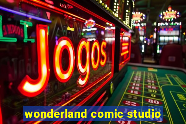 wonderland comic studio